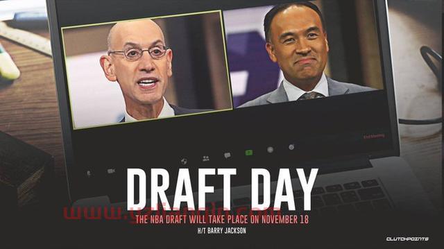 NBA将于11月19日举行线上选秀大会,ESPN进行直播